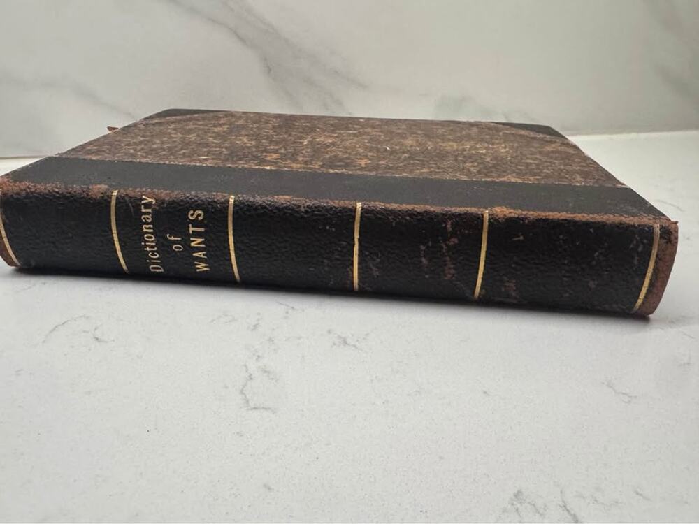 1884 Antique Rare A Dictionary of Every-Day Wants by A.E. Youman Book